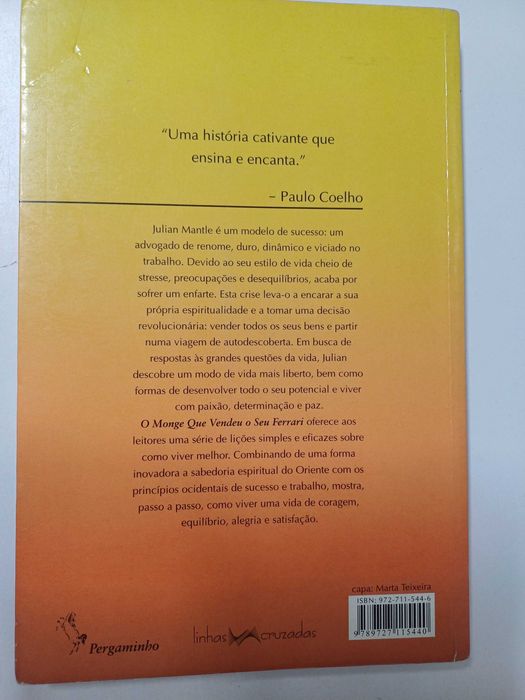 Robin S. Sharma - O monge que vendeu o seu Ferrari