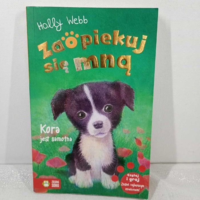 Zaopiekuj się mną. Kora jest samotna. Holly Webb