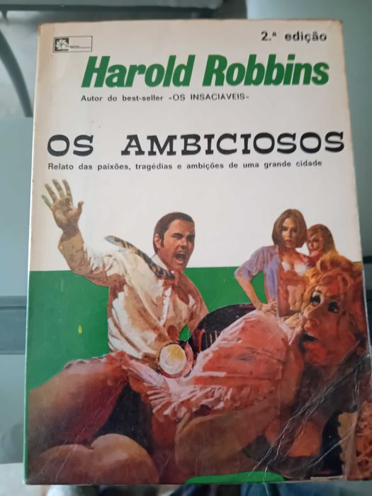 Os Ambiciosos - Harold Robins
