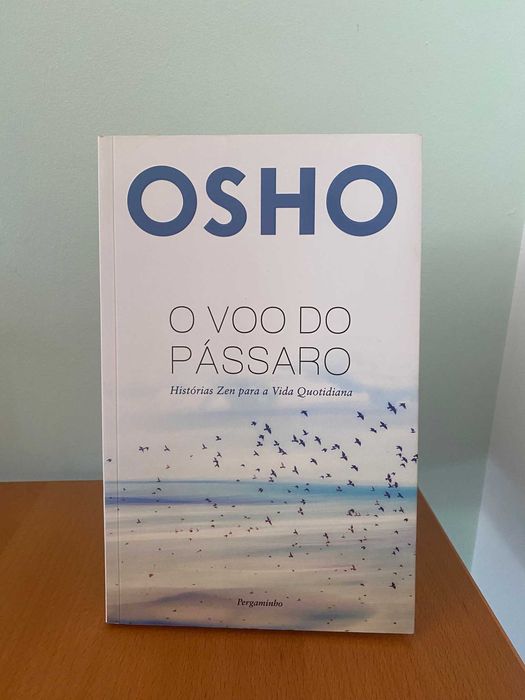 O Voo do Pássaro, Histórias Zen para a Vida Quotidiana - Osho