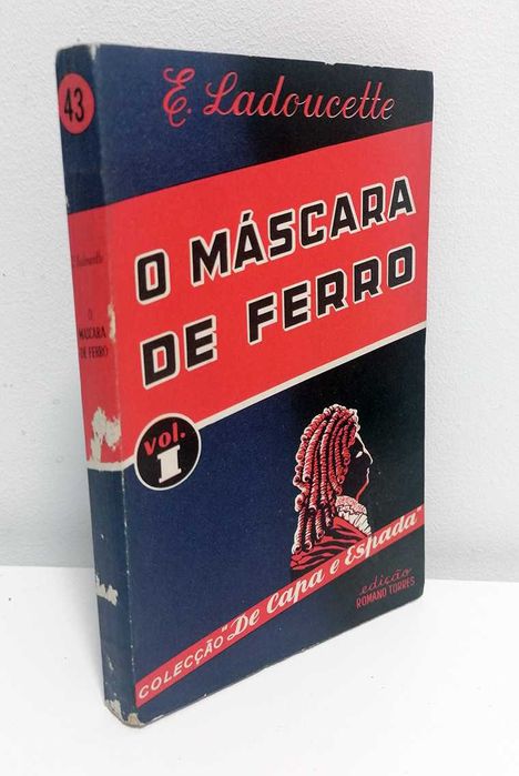 O Máscara de Ferro (3 volumes), de E. Ladoucette (1965)