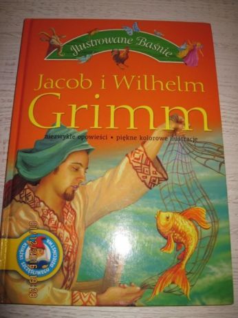 Jacob i Wilhelm Grimm - Ilustrowane baśnie