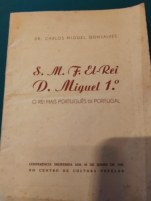 S. M. F. El-Rei D. Miguel 1º
