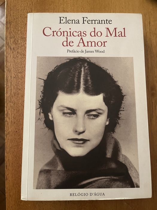 Crónicas do mal de amor - Elena Ferrante