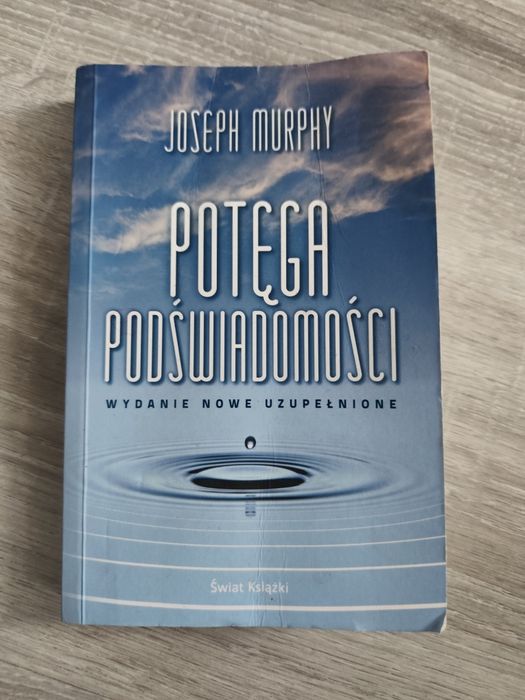 Potęga podswiadomosci Joseph Murphy książka poradnik