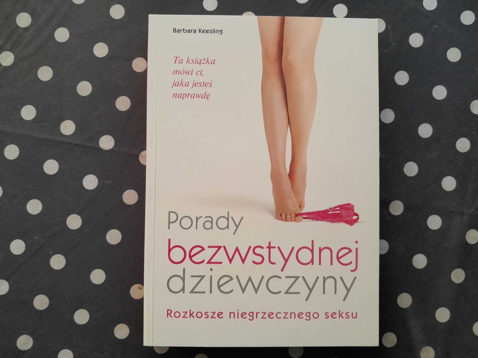 Porady bezwstydnej dziewczyny Barbara Keesling