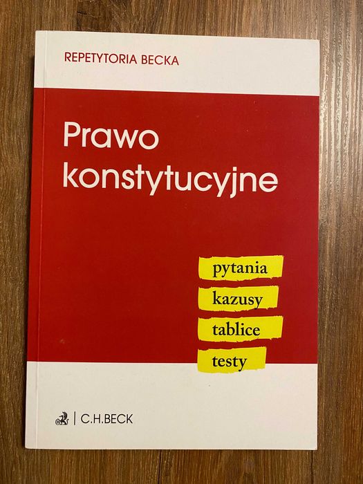 Prawo konstytucyjne - Repetytoria Becka (Kazusy, Testy)