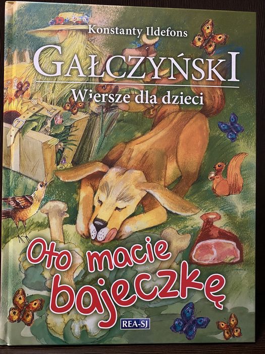 Książka „Wiersze dla dzieci – oto macie bajeczkę” Konstanty Ildefons G