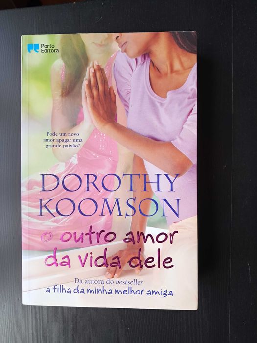 Livro Dorothy Koomson " O outro amor da vida dele"