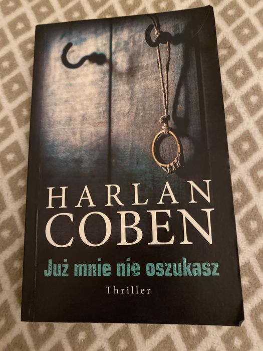 Harlan Coben Już mnie nie oszukasz