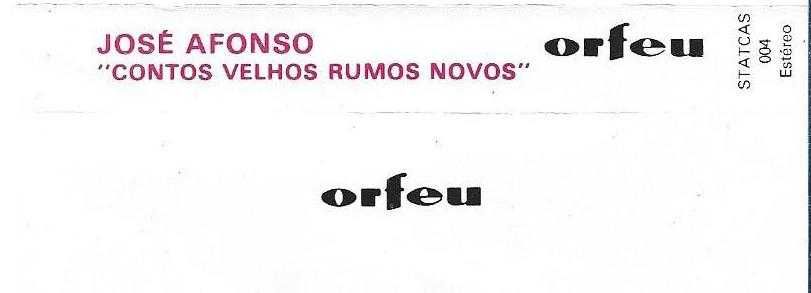 José Afonso	- - - - -		Contos Velhos, Rumos Novos	- - - - -	K7