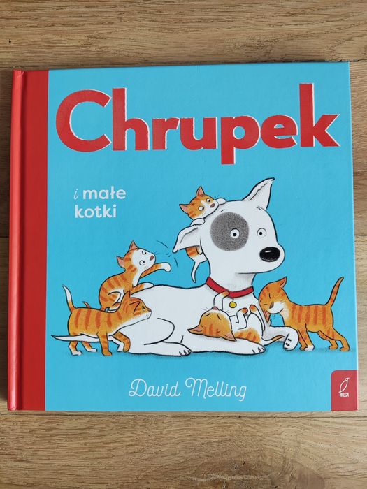 David Melling "Chrupek i małe kotki"