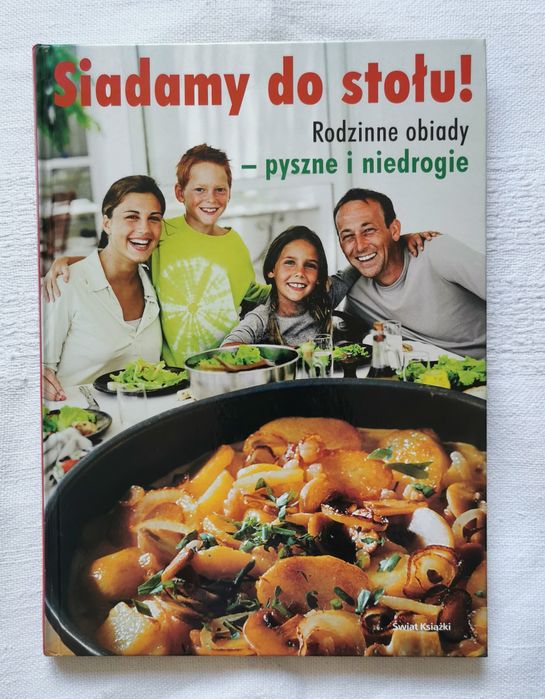 Siadamy do stołu - Rodzinne objady.