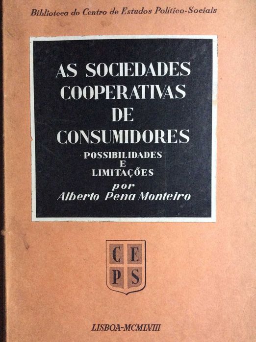 As sociedades cooperativas de consumidores : possibilidades e limitaç.