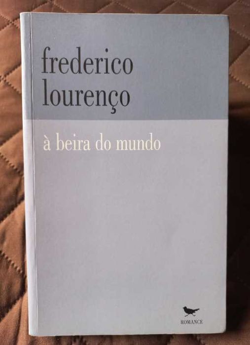 À Beira do Mundo - Frederico Lourenço
