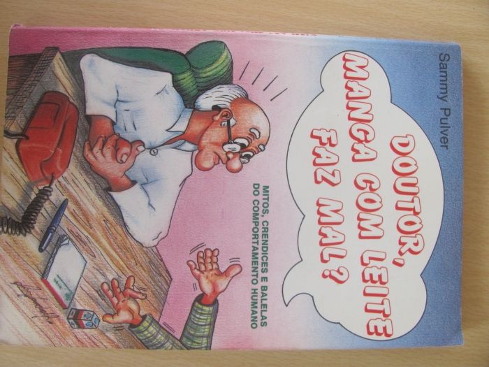 Doutor, manga com leite faz mal? de Sammy Pulver