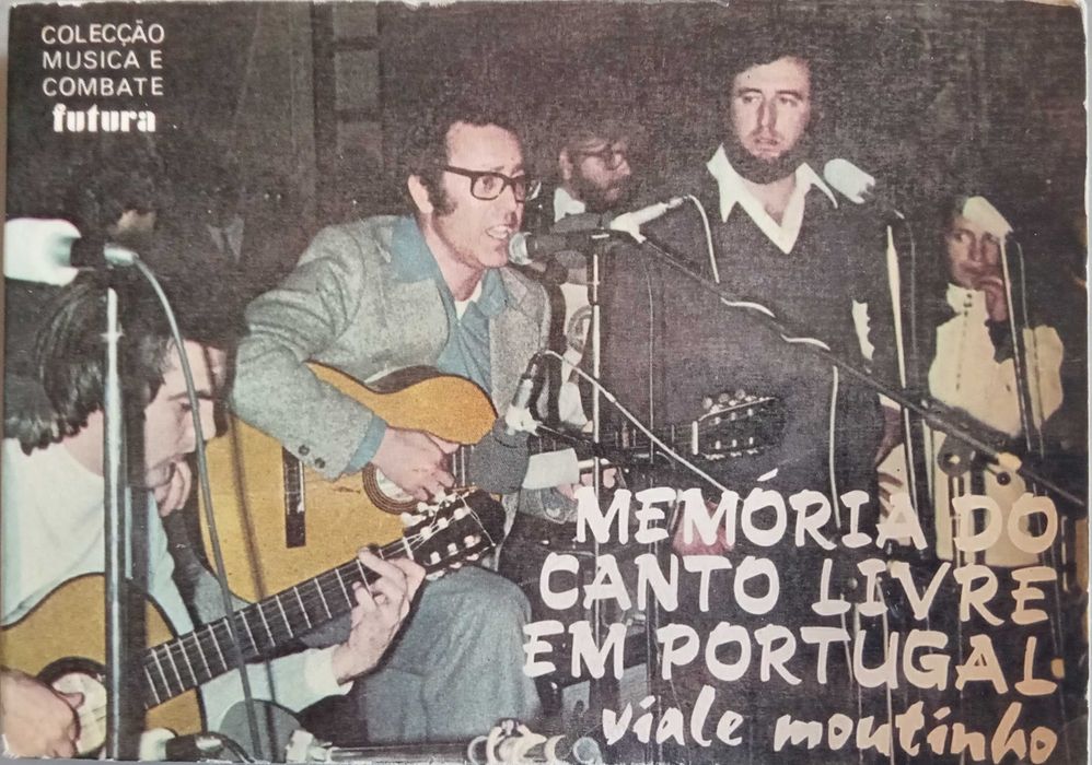 José Viale Moutinho	- - -		Memória do Canto Livre em Portugal	- 	Livro
