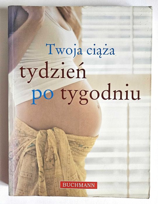Twoja ciąża tydzień po tygodniu