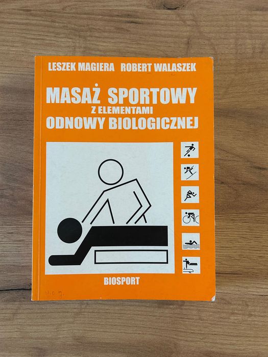 Masaż sportowy z elementami odnowy biologicznej - Magiera, Walaszek