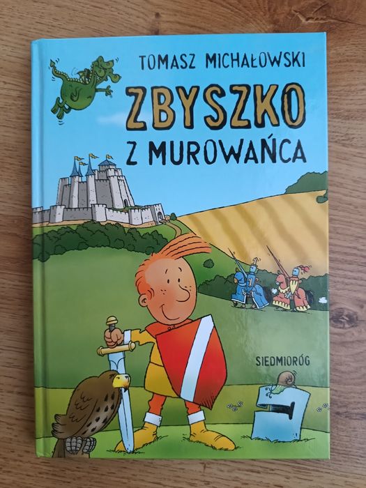 Zbyszko z Murowańca Michałowski Tomasz