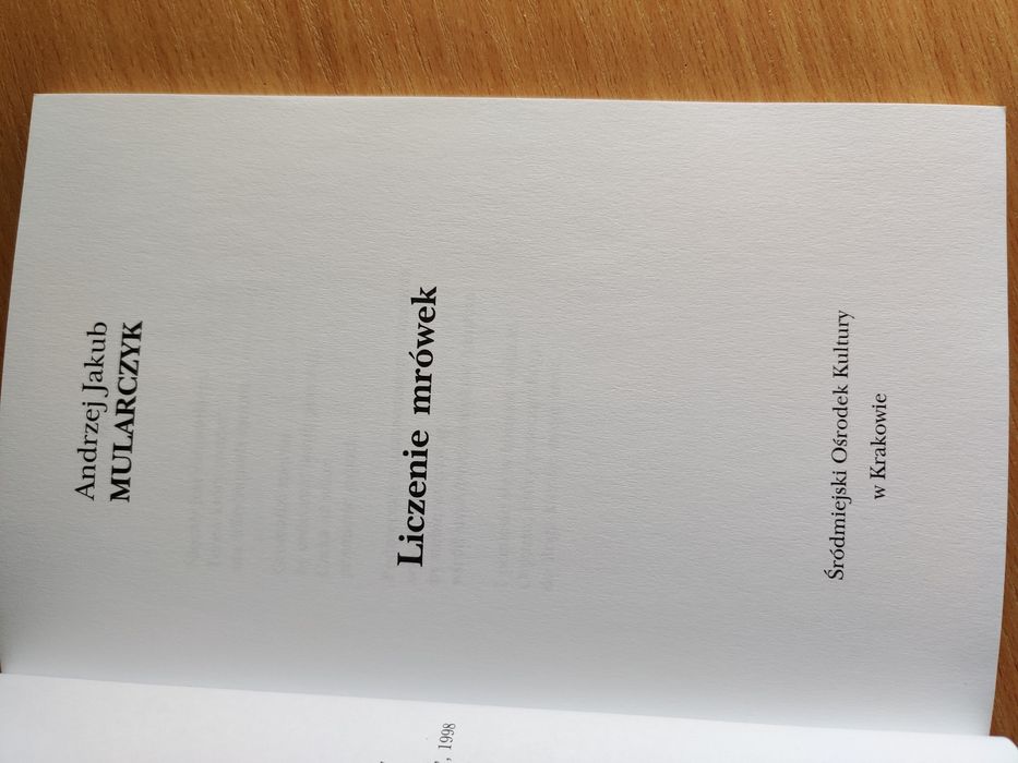 Liczenie mrówek. Andrzej Jakub Mularczyk