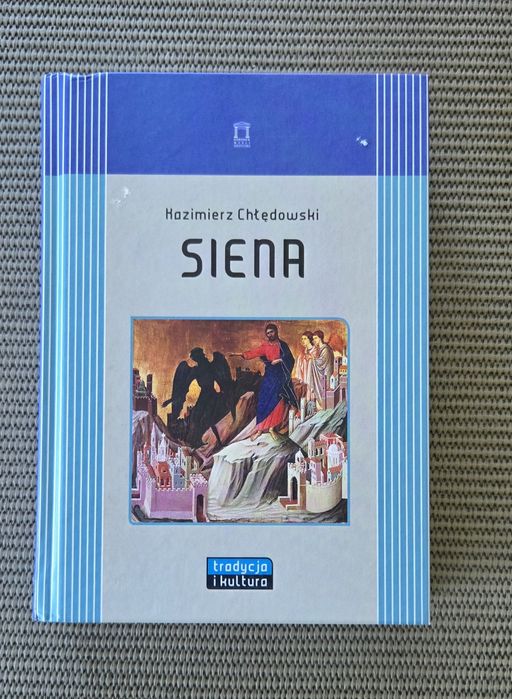 Siena - Kazimierz Chłędowski