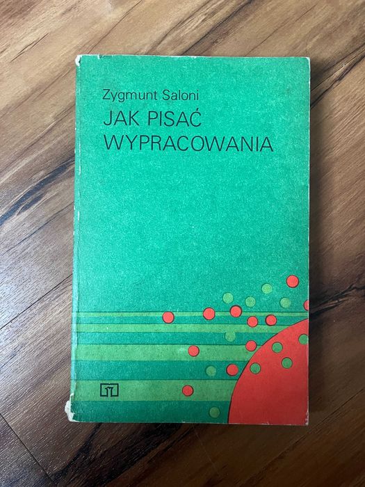 Sygmunt Saloni, Jak pisać wypracowania