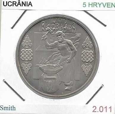 Ucrânia - - - 5 Hryvnen - 2011 - - - Ferreiro - - - Moeda