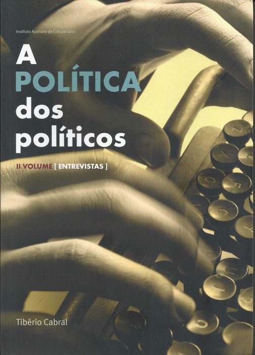 A Política dos Políticos - Tibério Cabral