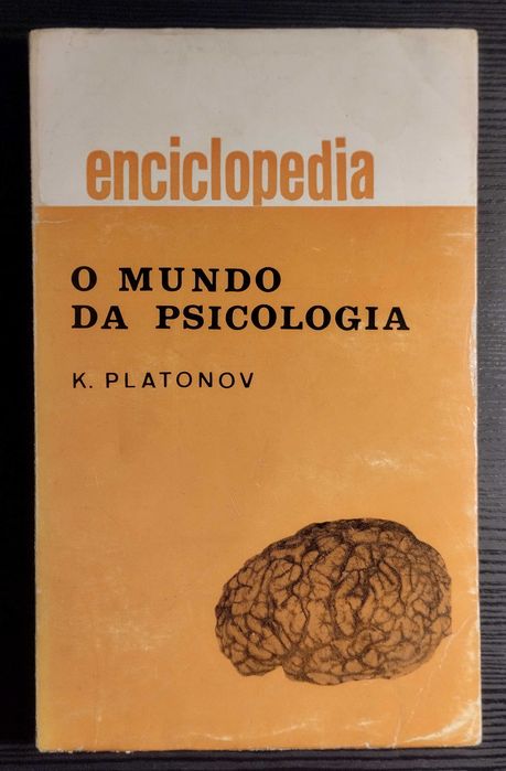 O Mundo da Psicologia - K. Platonov