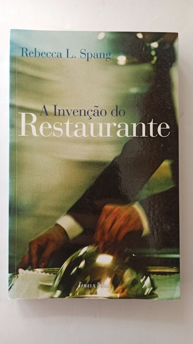 A Invenção do Restaurante - Rebecca L. Spang
