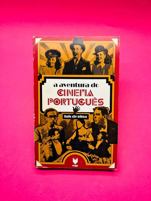 A Aventura Do Cinema Português - Luís de Pina