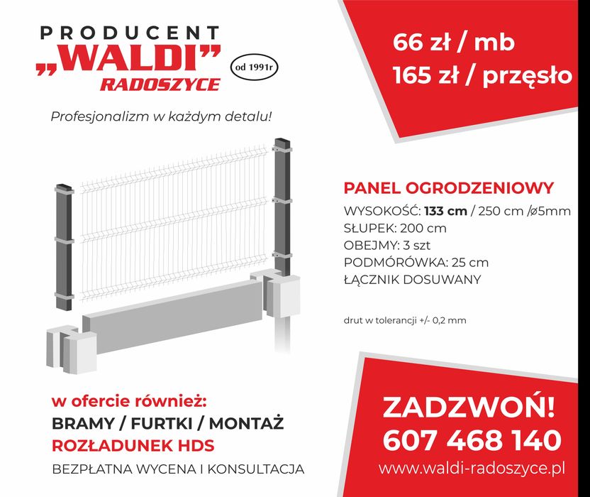 Ogrodzenie Panelowe h-133 FI 5 + 25cm podmurówka "WALDI-RADOSZYCE"