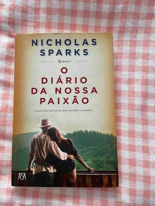 O diário da nossa paixão, de Nicholas Sparks