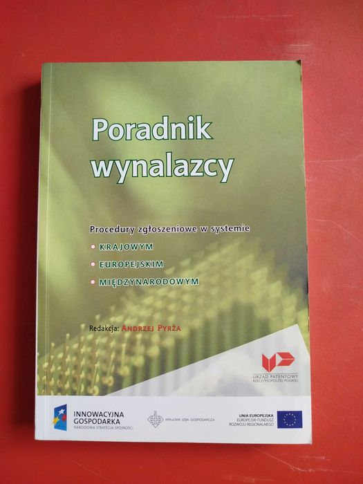 Poradnik wynalazcy, red. Andrzej Pyrża