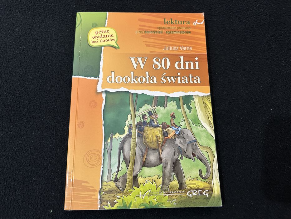 W 80 dni dookoła świata - lektura szkoła podstawowa +opracowanie