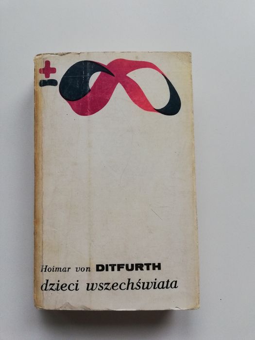 Dzieci wszechswiata. Hoimar von Ditfurth