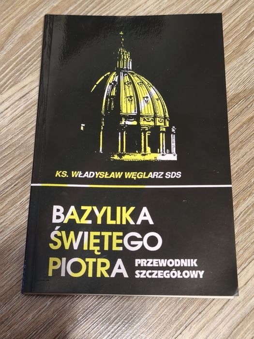 Ks. Władysław Węglarz, Bazylika świętego Piotra