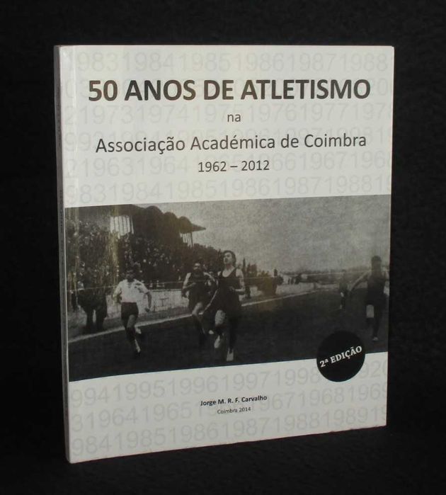 Livro 50 Anos de Atletismo Associação Académica de Coimbra Autografado