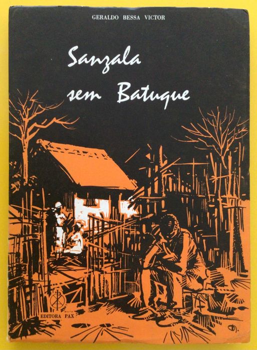SANZALA SEM BATUQUE, de Geraldo Bessa Victor - Braga 1967