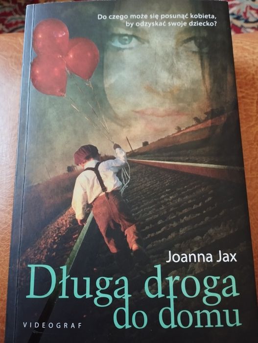 Joanna Jax  ,,Długa droga do domu,,