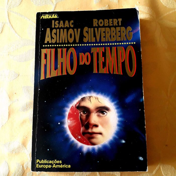 Isaac Asimov - Filho do Tempo -  Col. Nébula