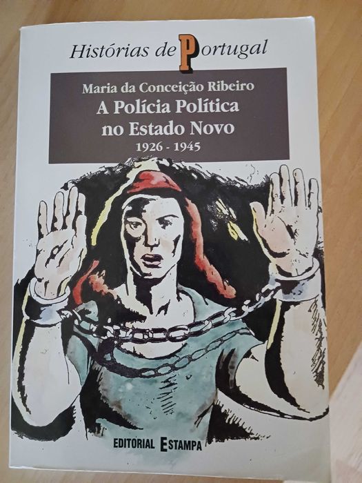 A Polícia Política no Estado Novo