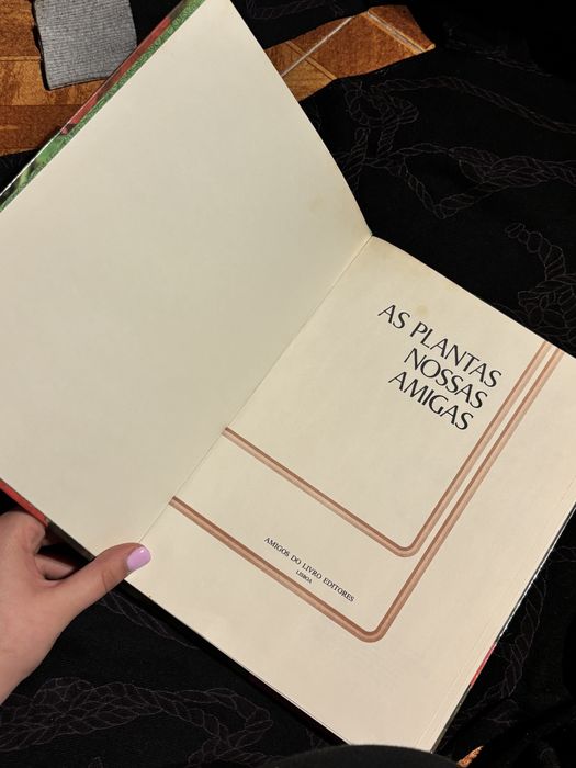As plantas nossas amigas (Enciclopédia das plantas – Volume II)