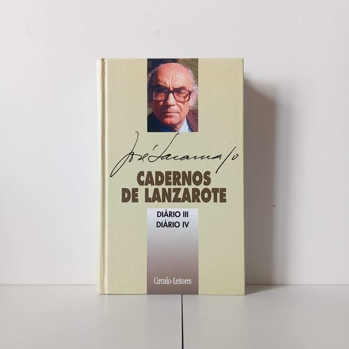 Cadernos De Lanzarote Diário III e IV - José Saramago