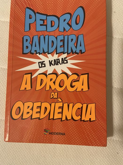 A Droga da Obediência de Pedro Bandeira