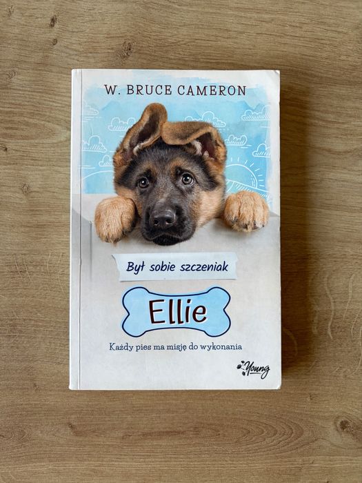 Książka Był sobie szczeniak Ellie W. Bruce Cameron