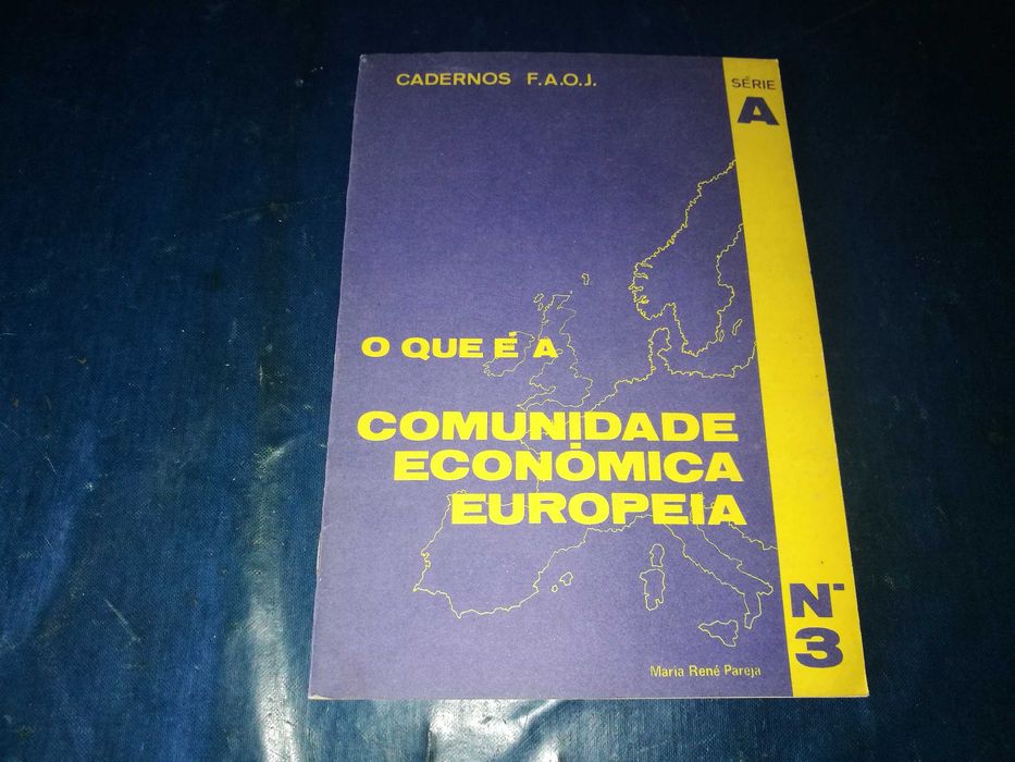 O Que è A Comunidade Europeia - Cadernos FAOJ - Nº3