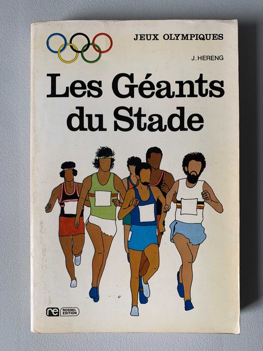 Les Géants du Stade: Jeux Olympiques, de J. Hereng