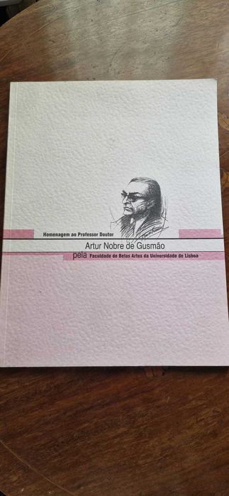 Homenagem ao Professor Doutor Artur Nobre de Gusmão